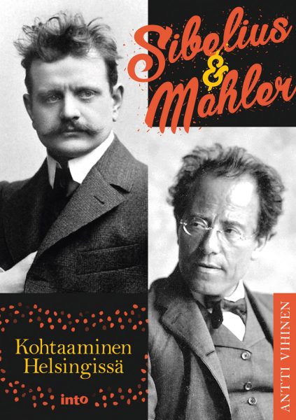 Sibelius & Mahler – Kohtaaminen Helsingissä