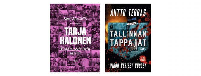 Tarja Halonen – Erään aktivistin tarina -uutuuskirjan ja Tallinnan tappajien oikeudet myyty Viroon