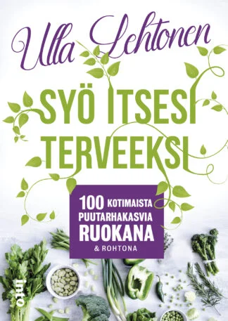 Syö itsesi terveeksi