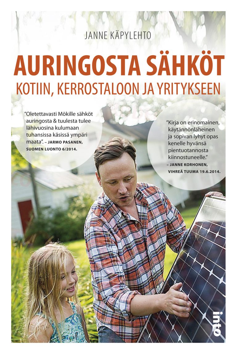 Laaja käsikirja "Auringosta sähköt kotiin, kerrostaloon ja yritykseen" julkaistaan ma 23.5.2016 klo 13 Eduskunnan kansalaisinfossa.