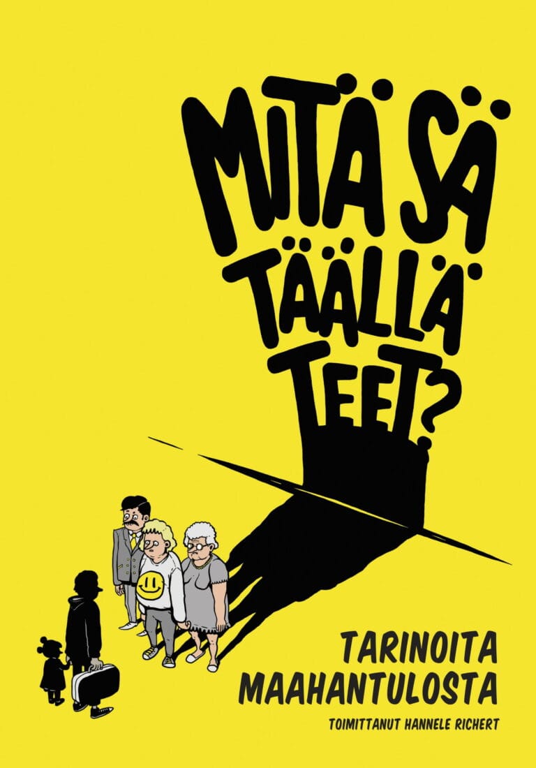 Mitä sä täällä teet?