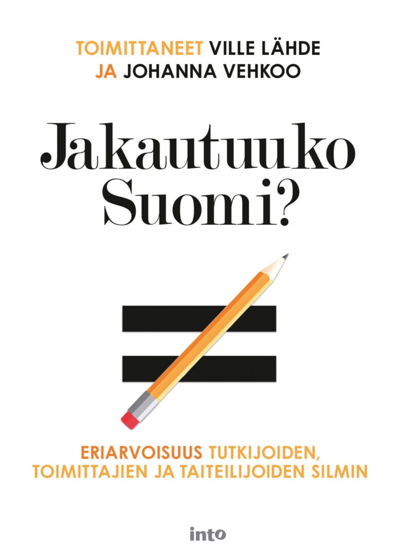 Jakautuuko Suomi? Uutuuskirja kertoo siitä, miten yhteiskunnan eriarvoistuminen näkyy Suomessa