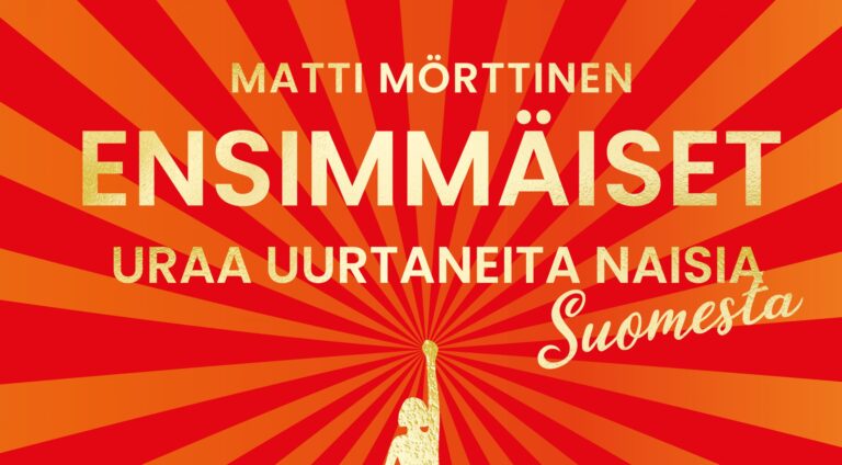 Matti Mörttinen kirjoitti nyt naisista – ja löysi monet tasa-arvotyön sudenkuopat