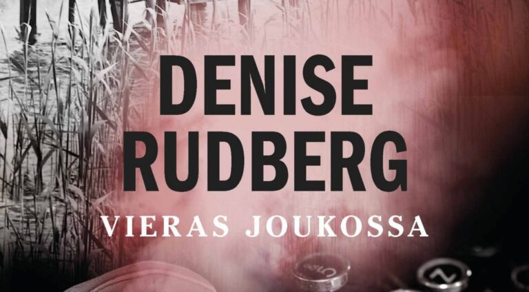Denise Rudbergin tuoreimmassa romaanissa Vieras joukossa Ruotsin tiedustelupalvelu tukee Suomen taistelua Venäjää vastaan