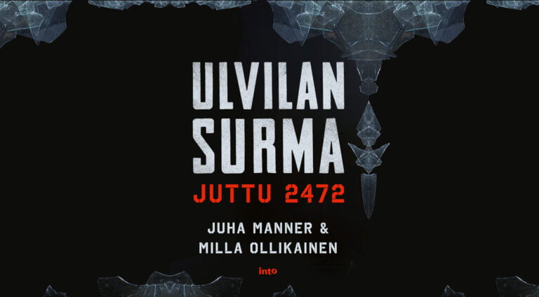 Ulvilan tapaus puolustusasianajaja Juha Mannerin näkökulmasta