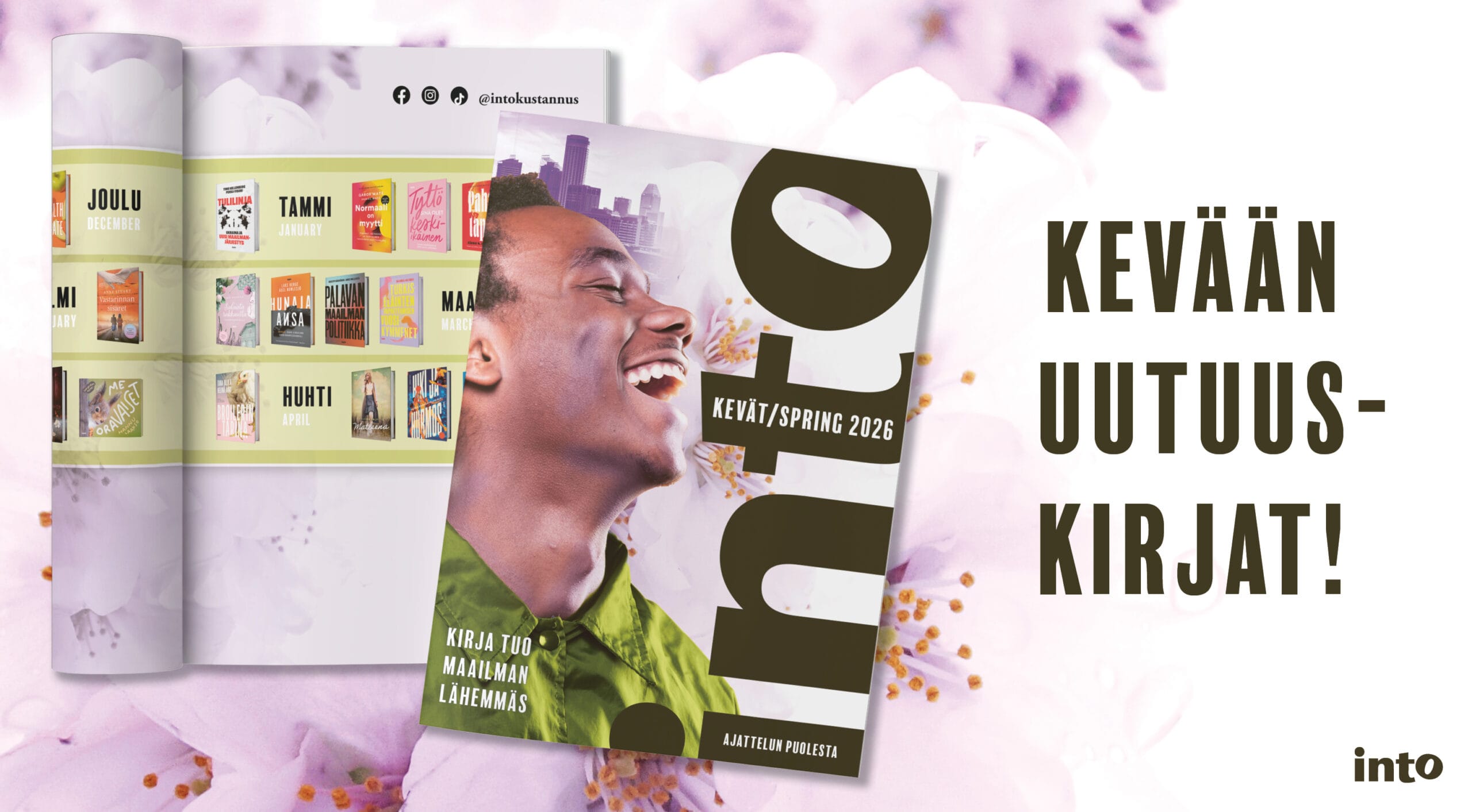 Into Kustannuksen kevät 2026 tarjoaa tinkimättömän kattauksen yhteiskunnallisia aiheita, inhimillistä rohkeutta ja kirjallisia elämyksiä