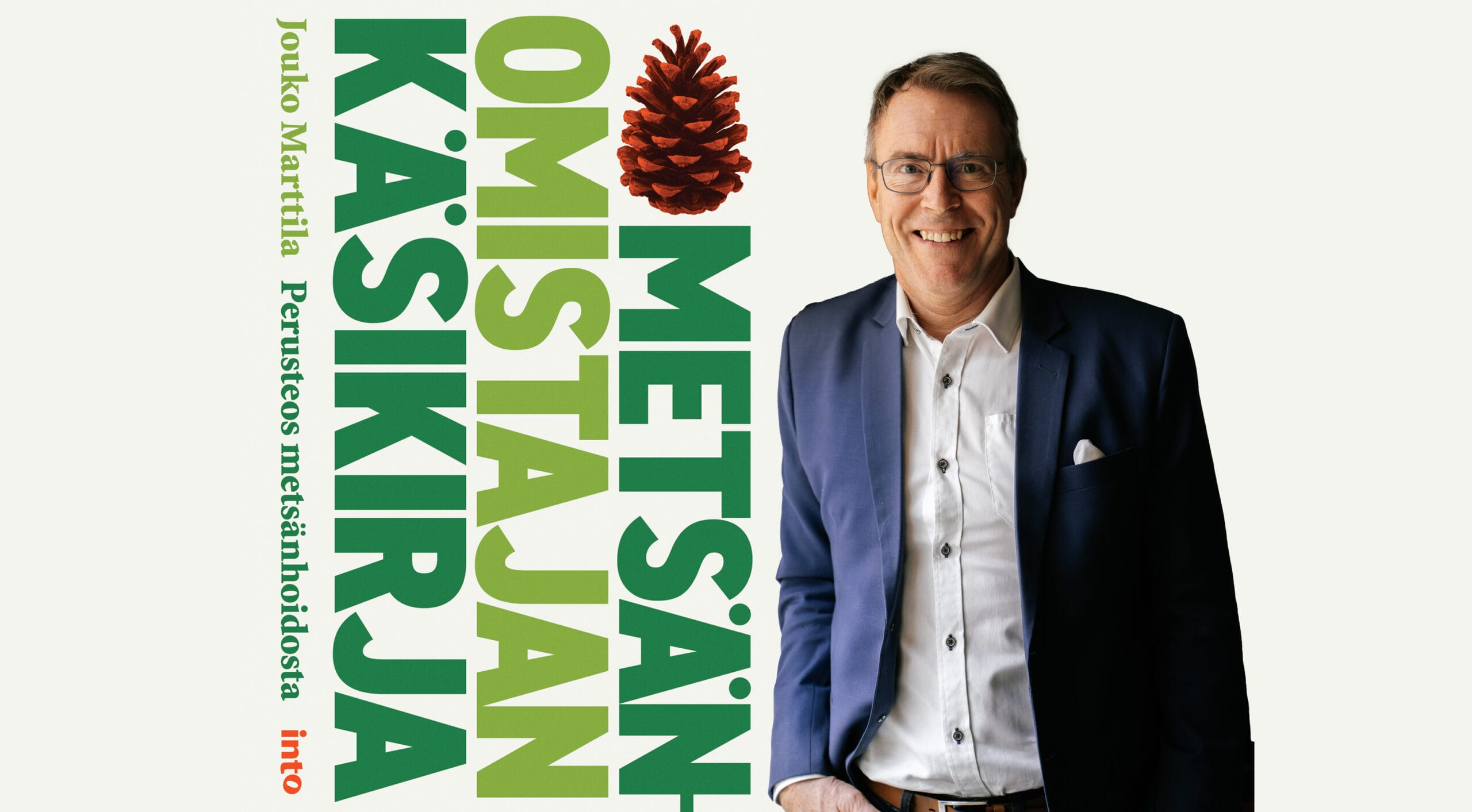 Kansantajuinen perusteos jokaiselle metsänomistajalle