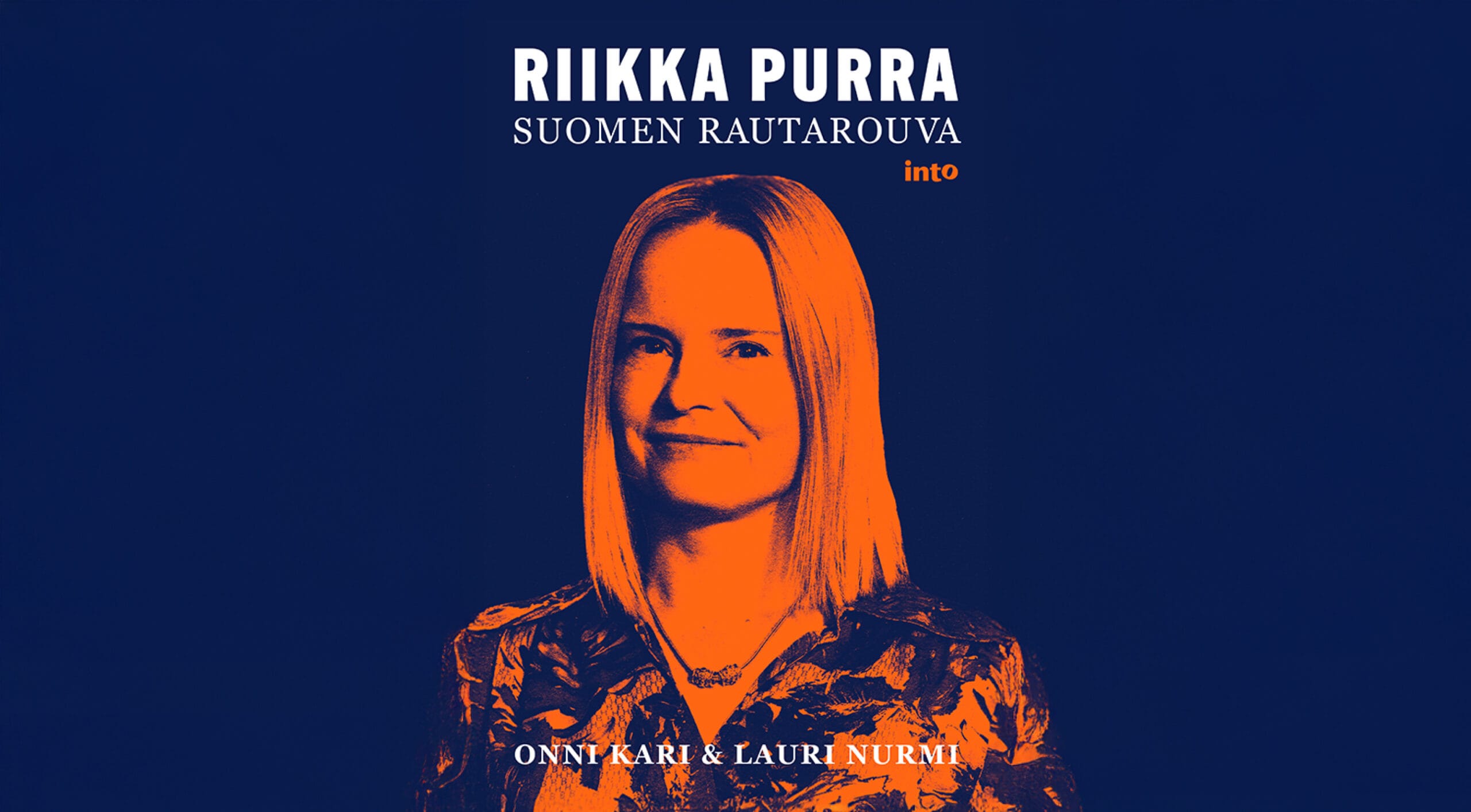 Ennakkotiedote: Onni Karin ja Lauri Nurmen kirja Riikka Purrasta julkaistaan 8.4.